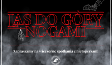 „Las do góry nogami” – Odkryj Fascynujący Świat Nietoperzy!